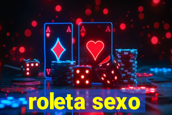 roleta sexo